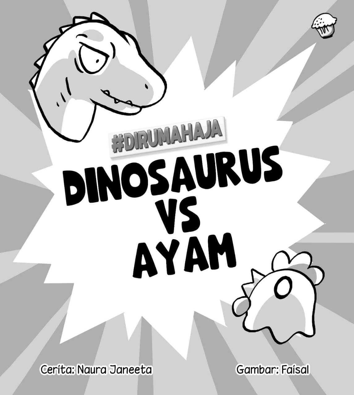 Dinosaurus vs ayam cover BW