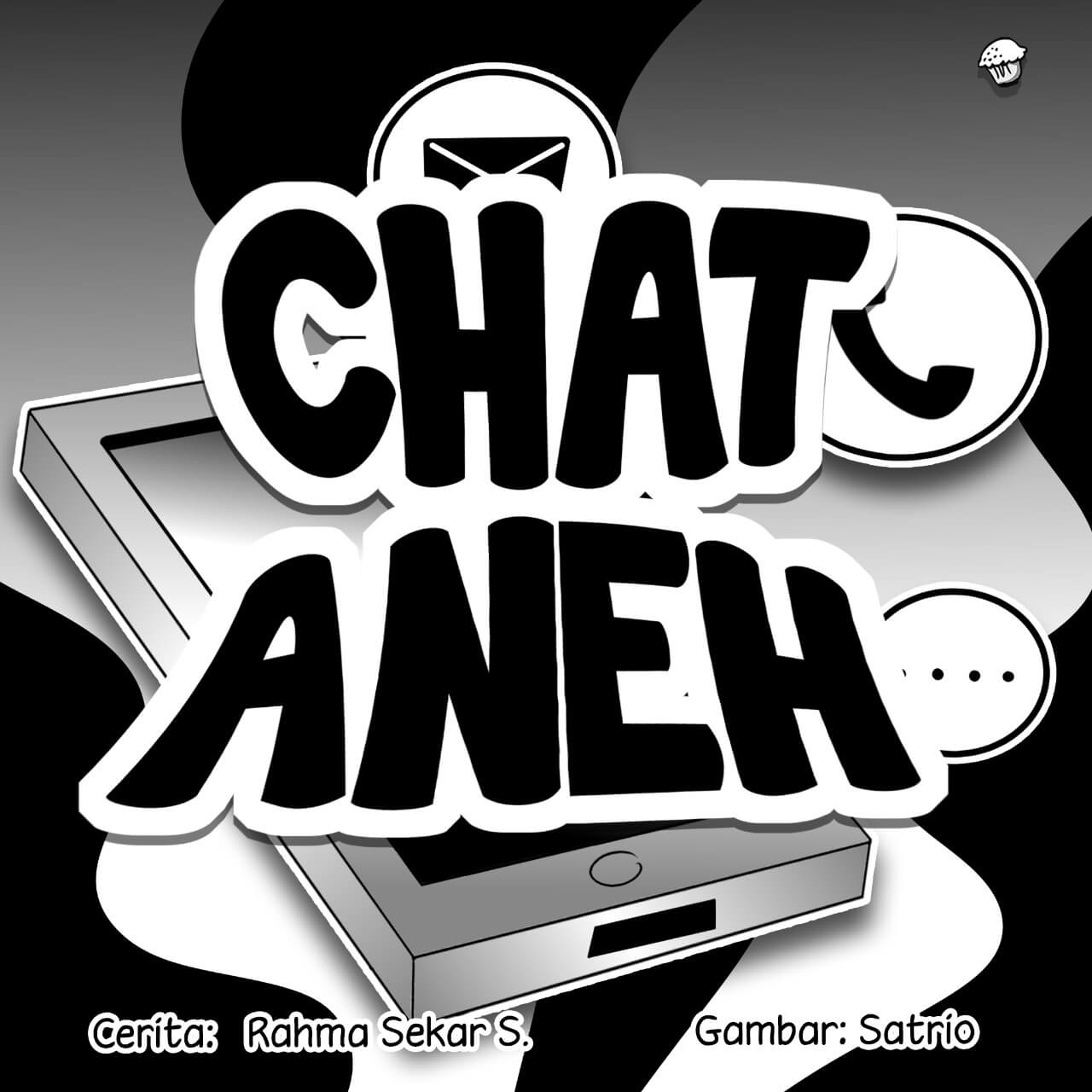 chat aneh cover bw