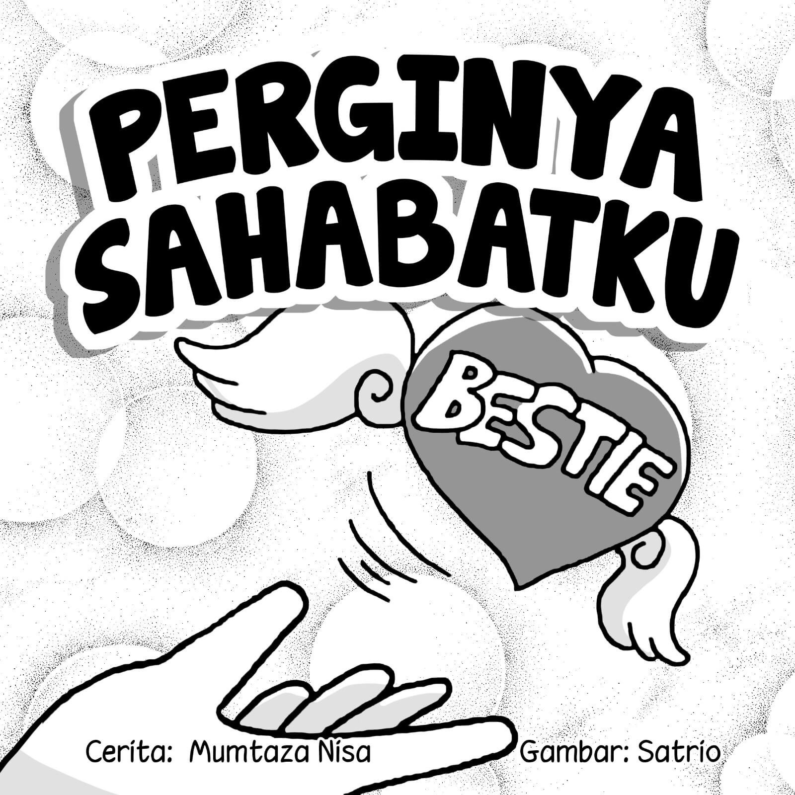 Perginya Sahabatku cover bw